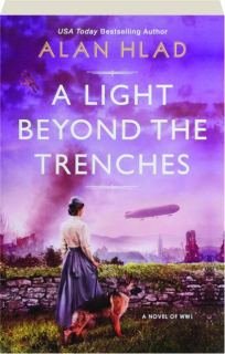 A LIGHT BEYOND THE TRENCHES