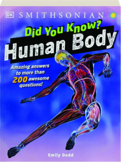DID YOU KNOW? Human Body