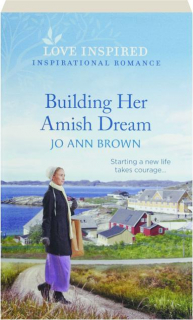 BUILDING HER AMISH DREAM