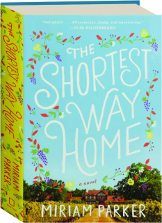 THE SHORTEST WAY HOME