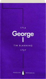 GEORGE I: The Lucky King
