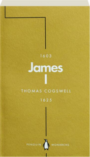JAMES I: The Phoenix King