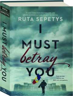 I MUST BETRAY YOU