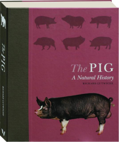 THE PIG: A Natural History