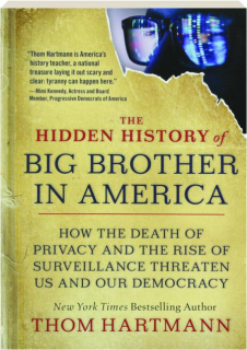 THE HIDDEN HISTORY OF BIG BROTHER IN AMERICA