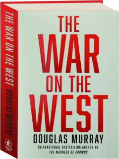 THE WAR ON THE WEST