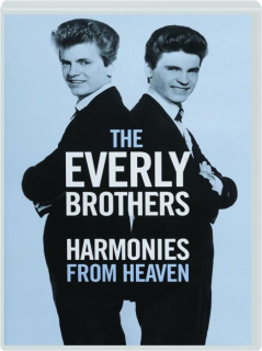 THE EVERLY BROTHERS: Harmonies from Heaven