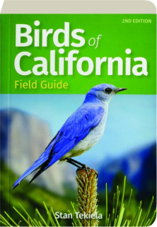 BIRDS OF CALIFORNIA FIELD GUIDE, 2ND EDITION