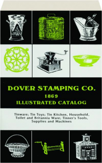 DOVER STAMPING CO. 1869 ILLUSTRATED CATALOG