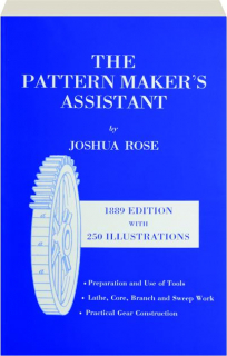 THE PATTERN MAKER'S ASSISTANT, SIXTH EDITION