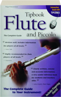 TIPBOOK FLUTE AND PICCOLO: The Complete Guide