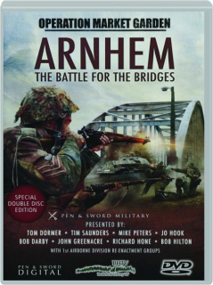 ARNHEM: The Battle for the Bridges