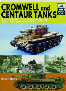 CROMWELL AND CENTAUR TANKS: TankCraft 9
