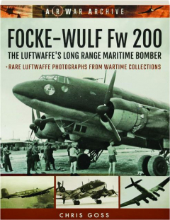FOCKE-WULF FW 200: Air War Archive