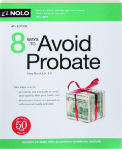 8 WAYS TO AVOID PROBATE, 14TH EDITION