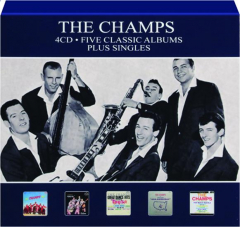 THE CHAMPS: Five Classic Albums