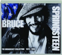 BRUCE SPRINGSTEEN: The Broadcast Collection 1973-1993