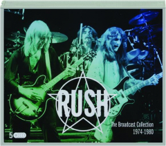 RUSH: The Broadcast Collection 1974-1980
