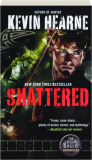SHATTERED