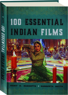 100 ESSENTIAL INDIAN FILMS