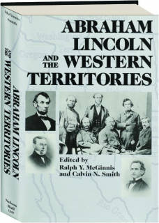 ABRAHAM LINCOLN AND THE WESTERN TERRITORIES