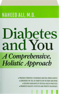 DIABETES AND YOU: A Comprehensive, Holistic Approach