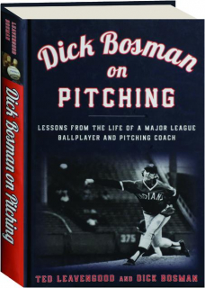 DICK BOSMAN ON PITCHING