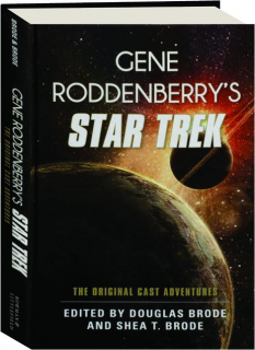 GENE RODDENBERRY'S <I>STAR TREK:</I> The Original Cast Adventures