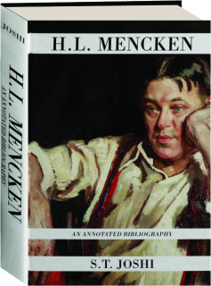 H.L. MENCKEN: An Annotated Bibliography