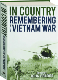 IN COUNTRY: Remembering the Vietnam War