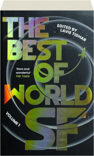 THE BEST OF WORLD SF, VOLUME 1