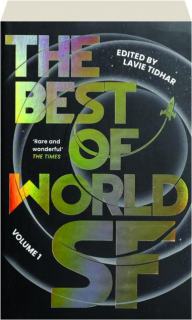THE BEST OF WORLD SF, VOLUME 1