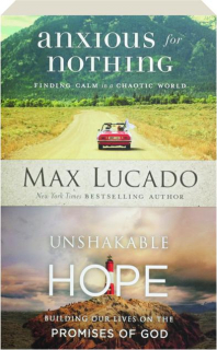 ANXIOUS FOR NOTHING / UNSHAKABLE HOPE