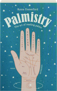 PALMISTRY: The Art of Reading Palms