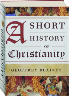 A SHORT HISTORY OF CHRISTIANITY