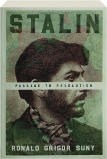 STALIN: Passage to Revolution