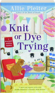 KNIT OR DYE TRYING