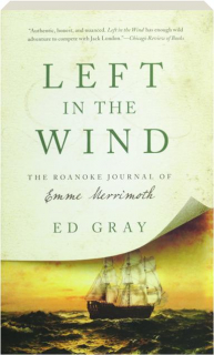 LEFT IN THE WIND: The Roanoke Journal of Emme Merrimoth