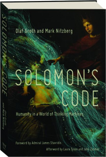 SOLOMON'S CODE: Humanity in a World of Thinking Machines