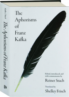 THE APHORISMS OF FRANZ KAFKA