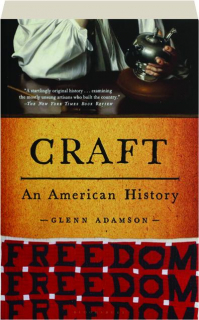 CRAFT: An American History