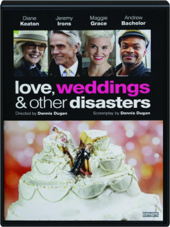LOVE, WEDDINGS & OTHER DISASTERS