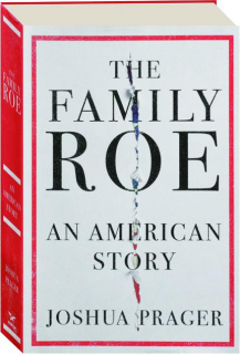 THE FAMILY ROE: An American Story