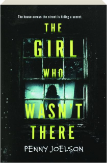 THE GIRL WHO WASN'T THERE