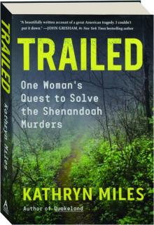 TRAILED: One Woman's Quest to Solve the Shenandoah Murders