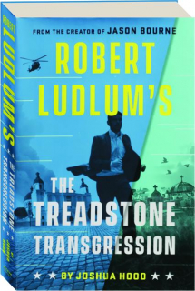 ROBERT LUDLUM'S THE TREADSTONE TRANSGRESSION