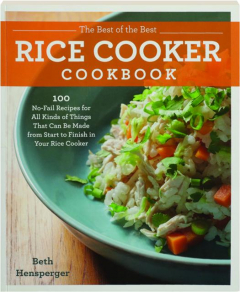 THE BEST OF THE BEST RICE COOKER COOKBOOK