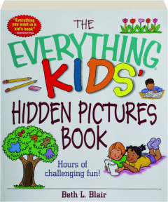 THE EVERYTHING KIDS' HIDDEN PICTURES BOOK