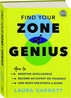 FIND YOUR ZONE OF GENIUS