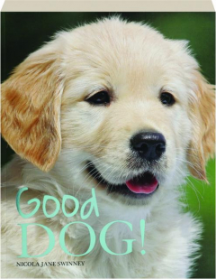 GOOD DOG!